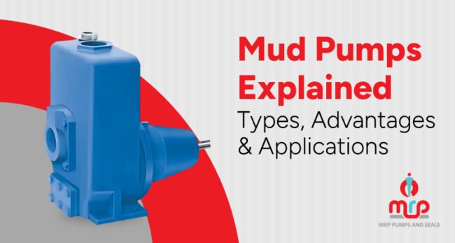 Mud Pumps Explained Types, Advantages & Applications Mud Pumps Explained Types, Advantages & Applications