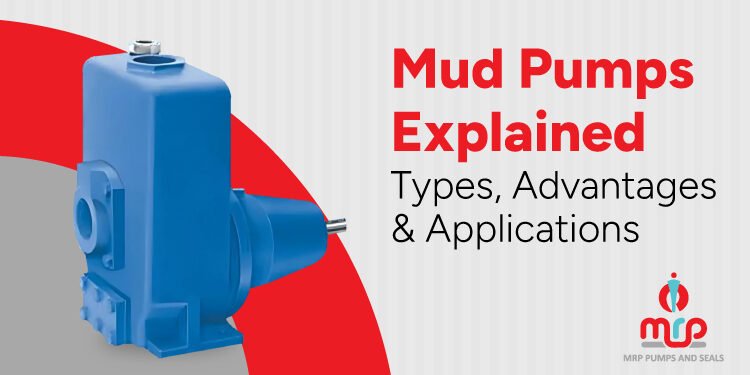 Mud Pumps Explained Types, Advantages & Applications Mud Pumps Explained Types, Advantages & Applications