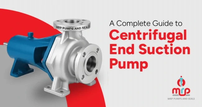 A Complete Guide to Centrifugal End Suction Pump