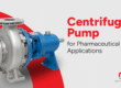 Centrifugal Pump for Pharmaceutical Applications
