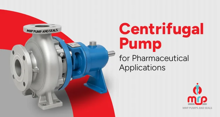 Centrifugal Pump for Pharmaceutical Applications