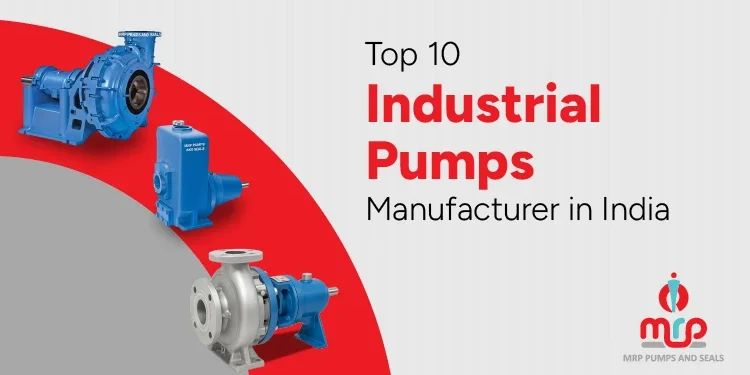 Top 10 Industrial Pumps Manufacturer in India