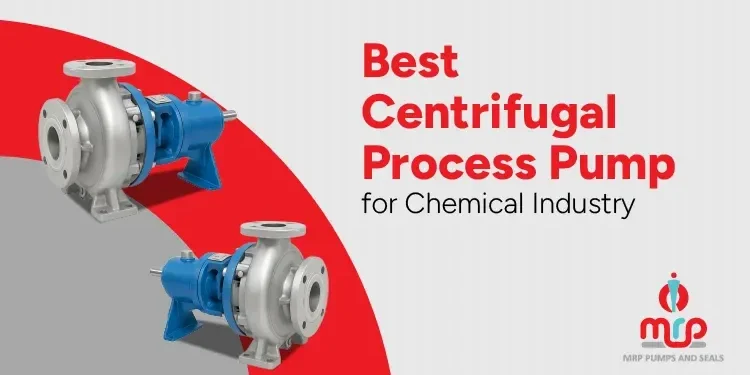 Best Centrifugal Process Pump for Chemical Industry Best Centrifugal Process Pump for Chemical Industry