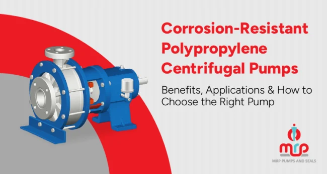 How to Choose a Corrosion-Resistant Centrifugal Pump